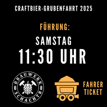 Laden Sie das Bild in den Galerie-Viewer, Craftbier-Grubenfahrt-Ticket März 2025