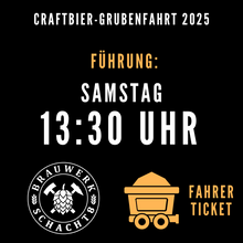 Laden Sie das Bild in den Galerie-Viewer, Craftbier-Grubenfahrt-Ticket März 2025