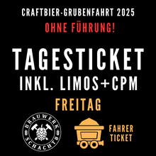 Laden Sie das Bild in den Galerie-Viewer, Craftbier-Grubenfahrt-Ticket März 2025