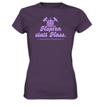 Laden Sie das Bild in den Galerie-Viewer, &quot;Hopfen statt Hass.&quot; Lavendel - Ladies Premium Shirt